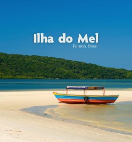 Réveillon 4 noites na Ilha do Mel - Paraná