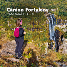 Cânion Fortaleza - O Maior conjuntos de Cânions do Mundo - Cambará do Sul - RS